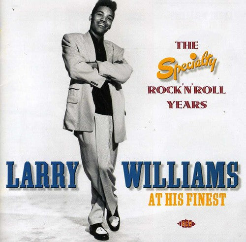 Larry Williams - At His Finest: The Specialty Rock N Roll