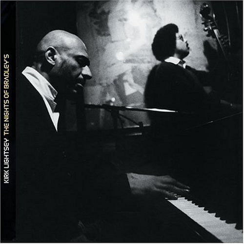 Kirk Lightsey - The Nights Of Bradley's