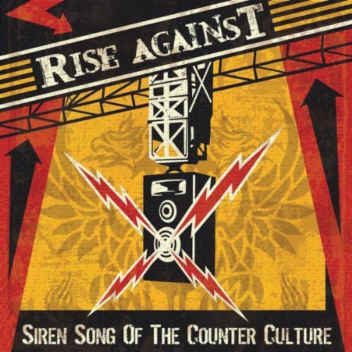 Rise Against - Siren Song of the Counter-Culture