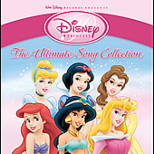Disney - Disney Princess: The Ultimate Song Collection
