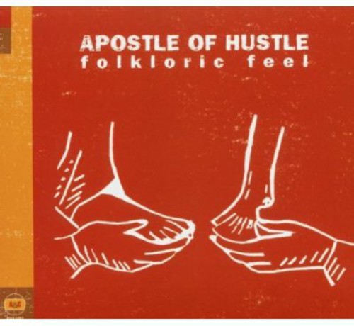 Apostle of Hustle - Folkloric Feel