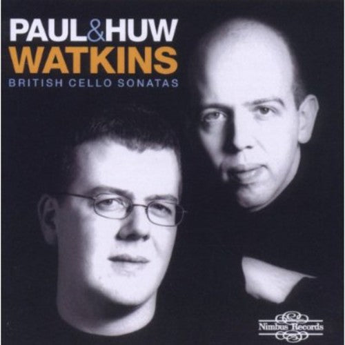 Paul Watkins & Huw - British Cello Sonatas