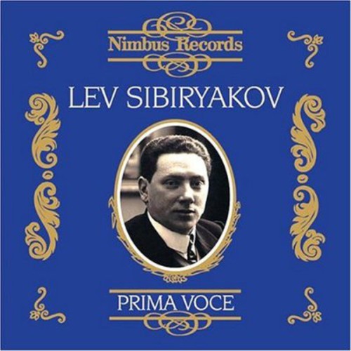 Lev Sibiriakov - Recordings 1907-1913