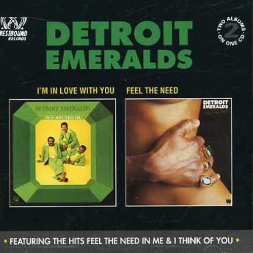 Detroit Emeralds - I'm in Love with You/Feel Need in Me