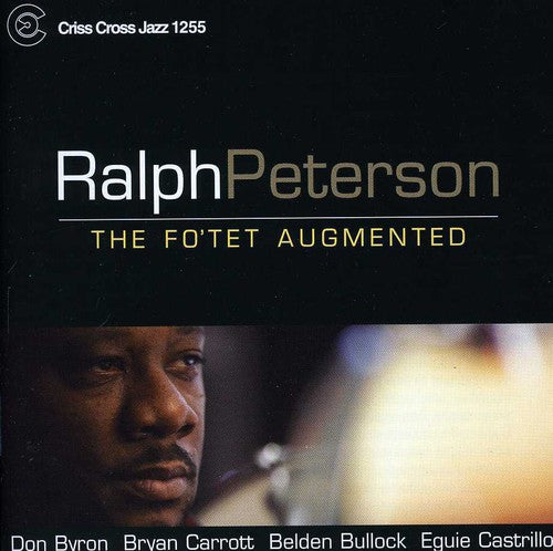 Ralph Peterson - Fo'tet Augmented