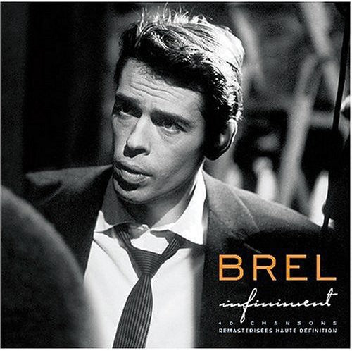 Jacques Brel - Infiniment