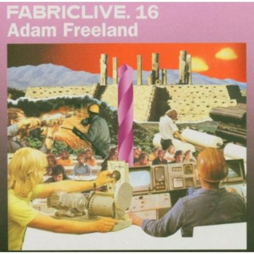 Adam Freeland - Fabric Live 16