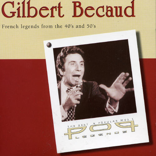 Gilbert Becaud - French Legends from 40's & 50's