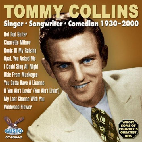 Tommy Collins - Singer - Songwriter - Comedian 1930-2000
