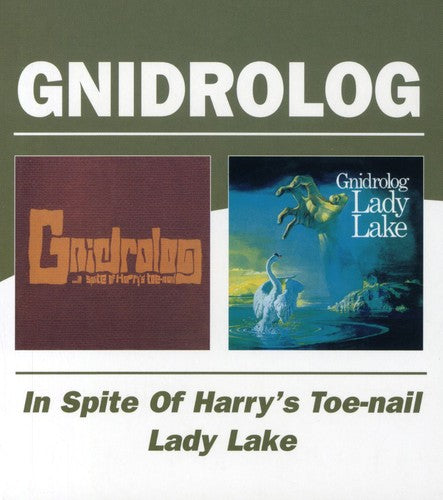Gnidrolog - In Spite of Harry's Toe-Nail / Lady Lake