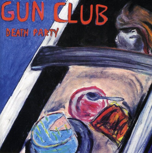 Gun Club - Death Party