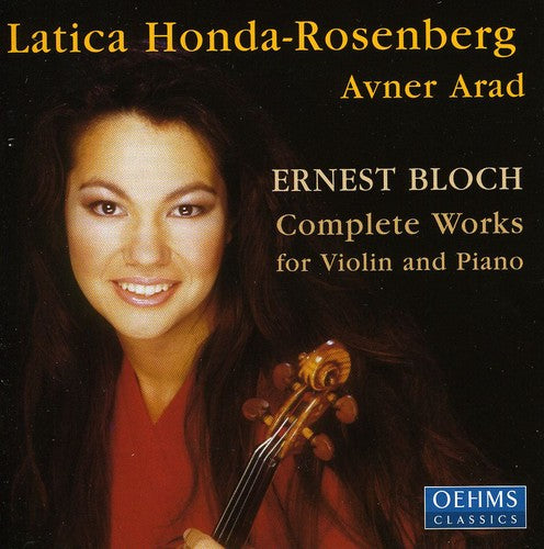 Bloch/ Honda-Rosenberg - Complete Works for Violin & Piano