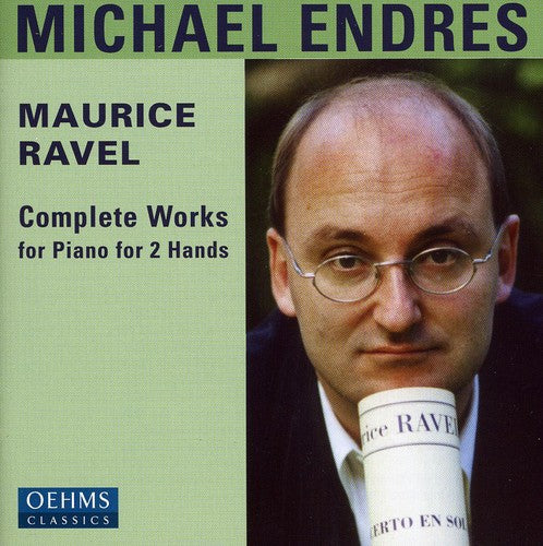 Ravel/ Endres - Complete Works for Piano for 2 Hands