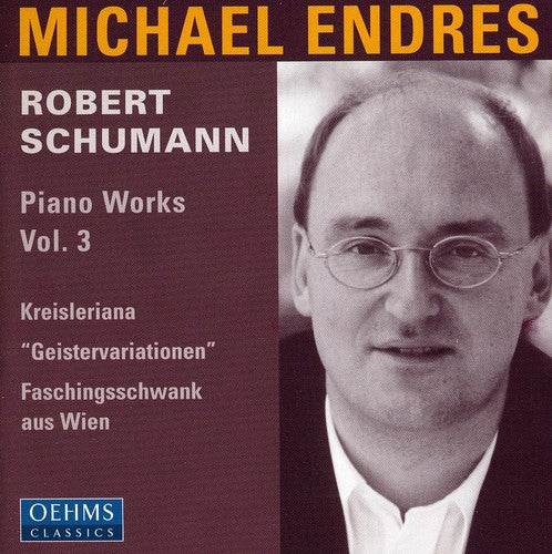 Schumann/ Endres - Piano Works 3