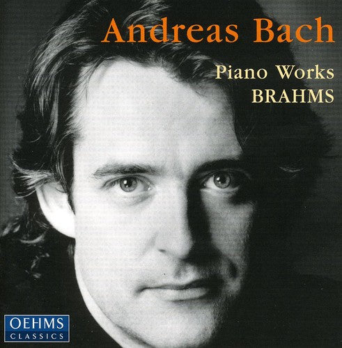 Brahms/ Andreas Bach - Piano Works: Rhapsodies & Variations