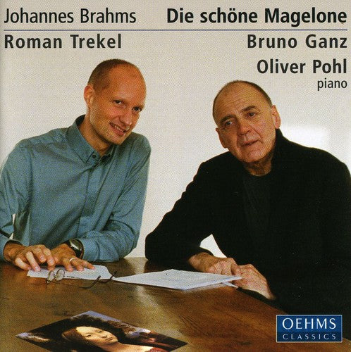 Brahms/ Trekel/ Ganz - Die Schone Magelone