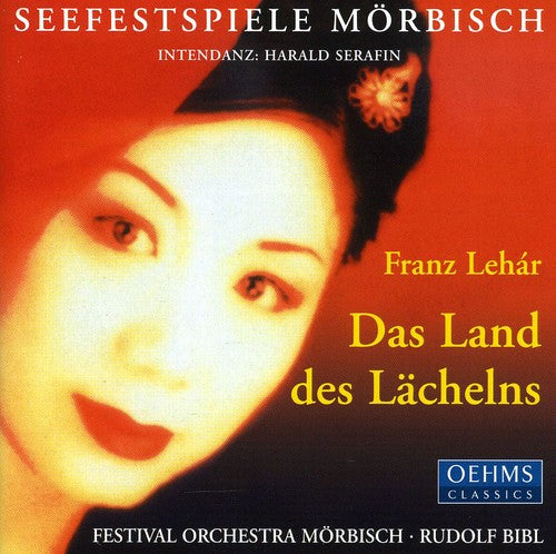 Lehar/ Morbisch Festival Choir & Orchestra - Das Land Des Lachelns: Land of Smiles