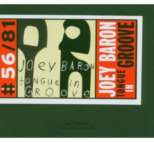 Joey Baron - Tongue in Groove