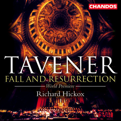 Tavener/ Rozario/ Chance/ Richardson/ Hickox - Fall & Resurrection