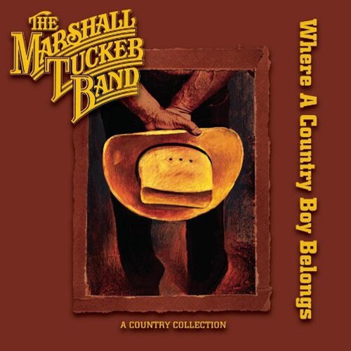 The Marshall Tucker Band - Where a Country Boy Belongs