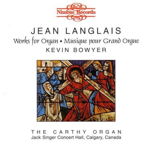 Langlais/ Bowyer - Langlais: Organ Music