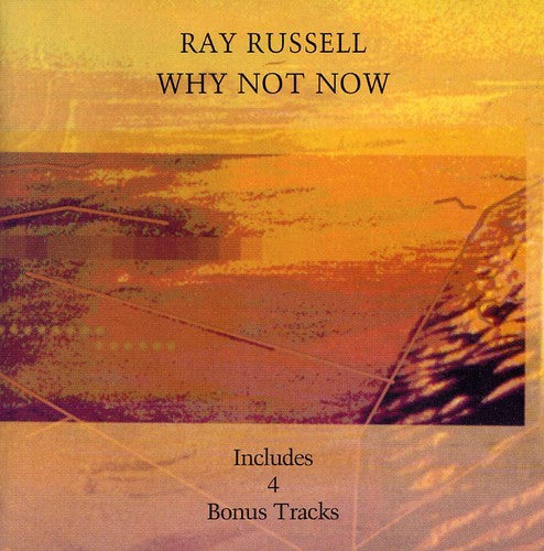 Ray Russell - Why Not Now