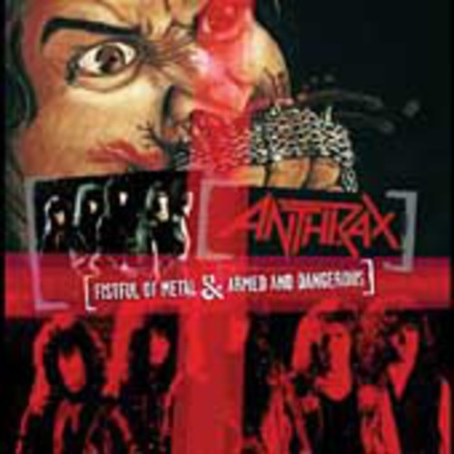 Anthrax - Fistful Of Metal/Armed and Dangerous