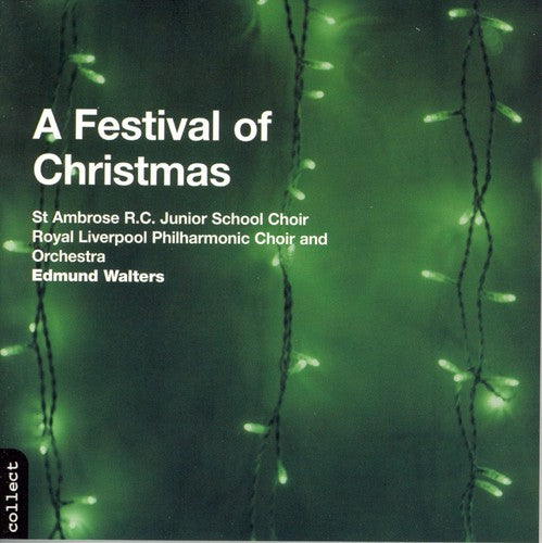 Royal Liverpool Phil Choir Orch/ Walters - Festival of Christmas