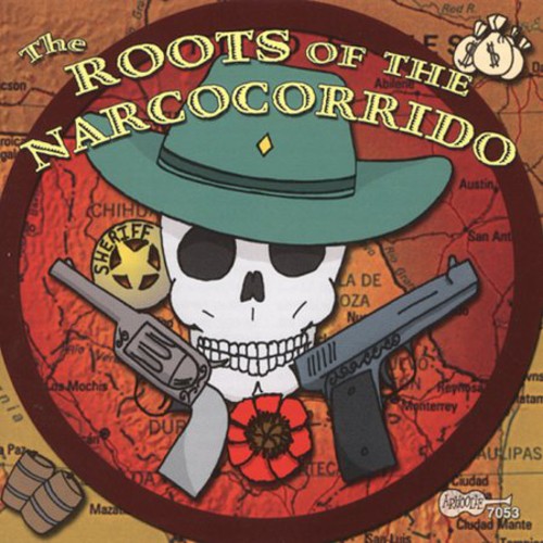 Various - Roots of Narcocorrido / Various