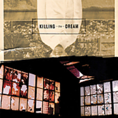Killing the Dream - Killing the Dream