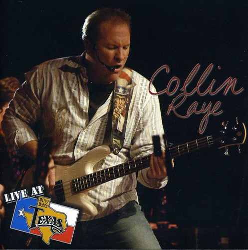 Collin Raye - Live at Billy Bob's Texas
