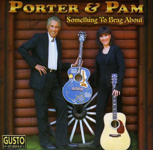 Porter Wagoner / Pamela Gadd Rose - Something to Brag About