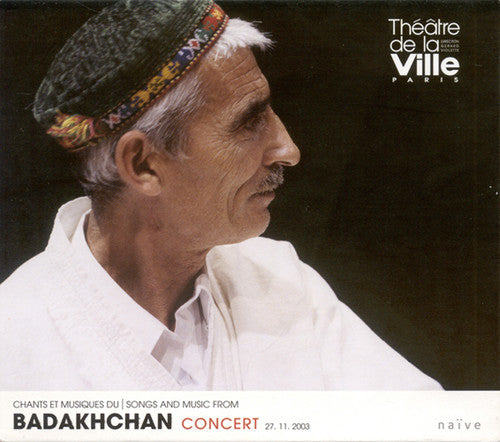 Songs & Music From Badakhchan/ Various - Songs and Music From Badakhchan