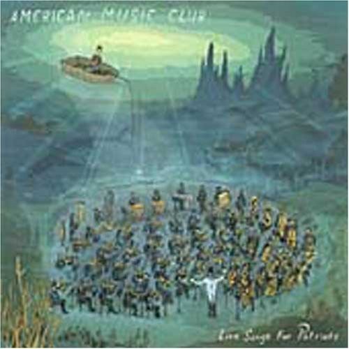American Music Club - Love Songs for Patriots