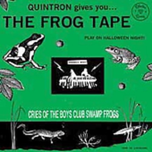 Quintron - The Frog Tape
