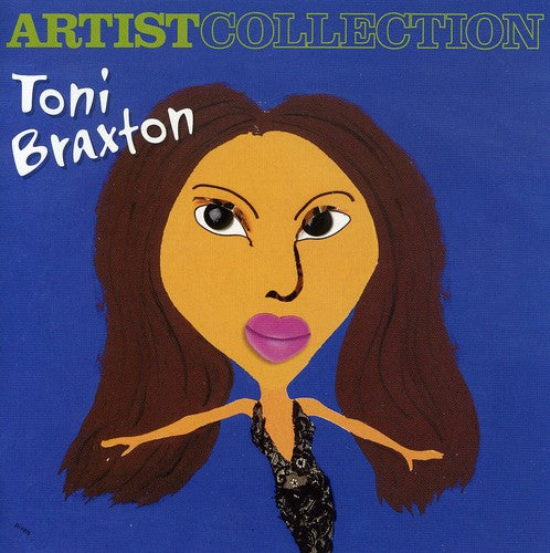 Toni Braxton - Artist Collection