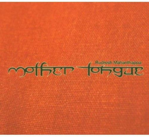 Rudresh Mahanthappa - Mother Tongue