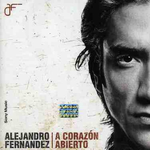 Alejandro Fernandez - Corazon Abierto