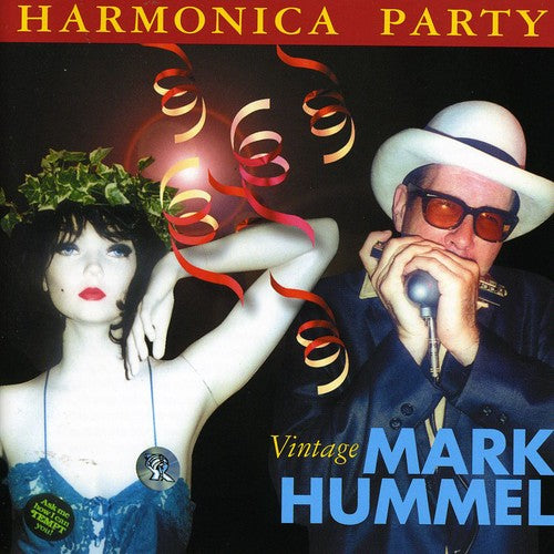 Mark Hummel - Harmonica Party: Vintage Mark