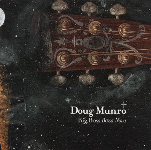 Doug Munro - Big Boss Bossa Nova