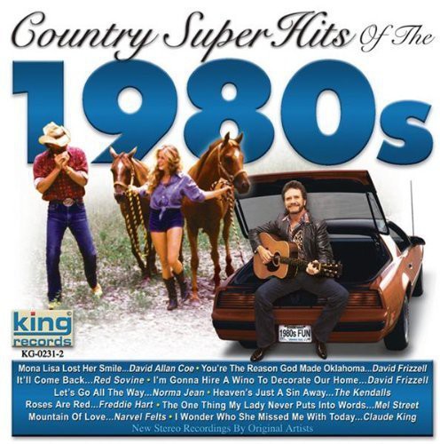 Country Super Hits of 1980's: Coll of Classics - Country Super Hits Of The 1980's: Collection Of Classics