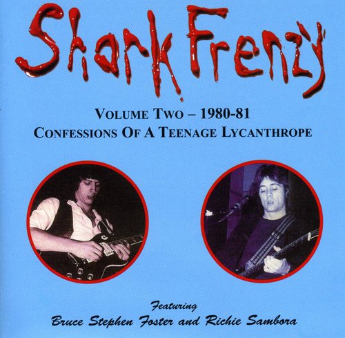 Shark Frenzy/ Richie Sambora - Confessions of a Teenage Lycanthrope
