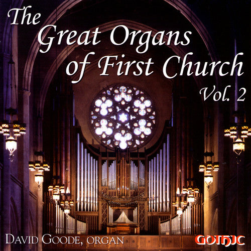 David Goode - Great Organs of First Church 2