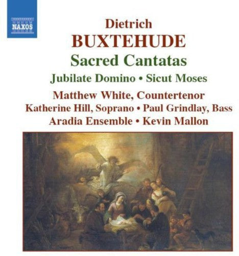 Buxtehude/ White/ Hill/ Grindlay/ Mallon - Sacred Cantatas