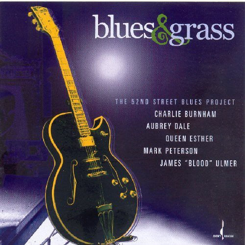 Blues & Grass: The 52nd Street Blues Project/ Var - Blues and Grass: The 52nd Street Blues Project