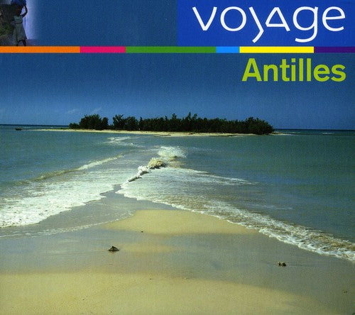 Various Artists - Antilles: Voyage