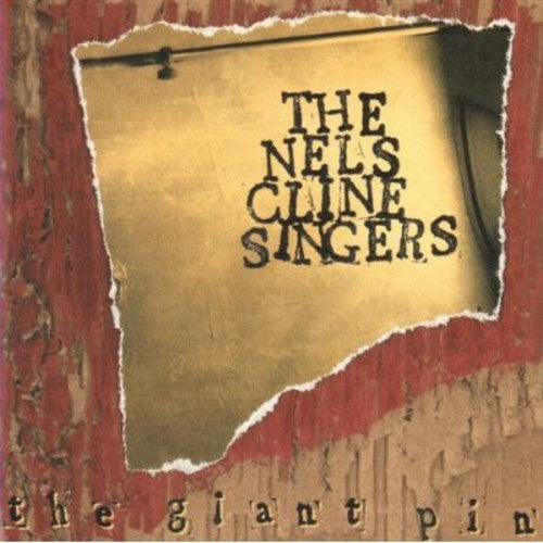 Nels Cline - The Giant Pin