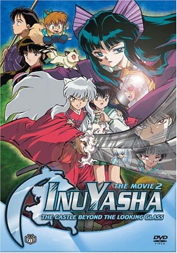 Inu Yasha: Movie 2 - Castle Beyond Looking Glass