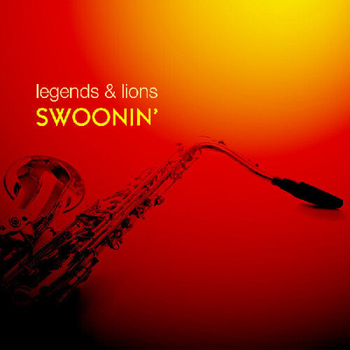 Various - Legends and Lions: Swoonin