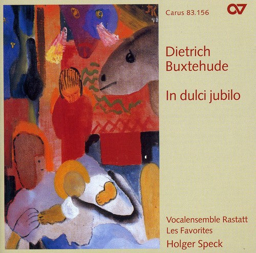 Buxtehude/ Speck/ Favorites/ Vocal Ens Rastatt - In Dulci Jubilo